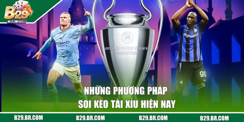 Những phương pháp soi kèo C1 hiệu quả hiện nay